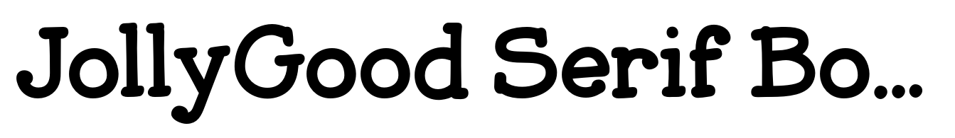 JollyGood Serif Bold